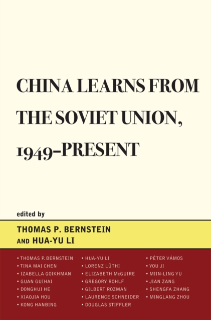 China Learns from the Soviet Union, 1949-Present, Hardback Book