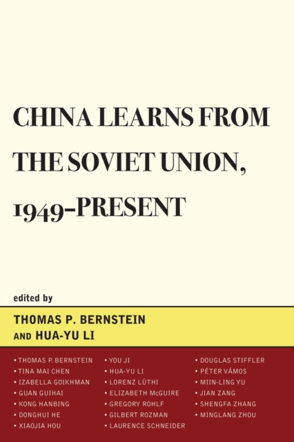 China Learns from the Soviet Union, 1949-Present, Paperback / softback Book