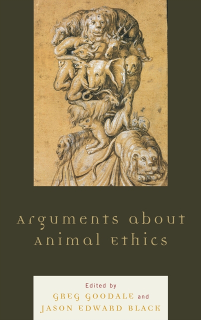Arguments About Animal Ethics, Hardback Book