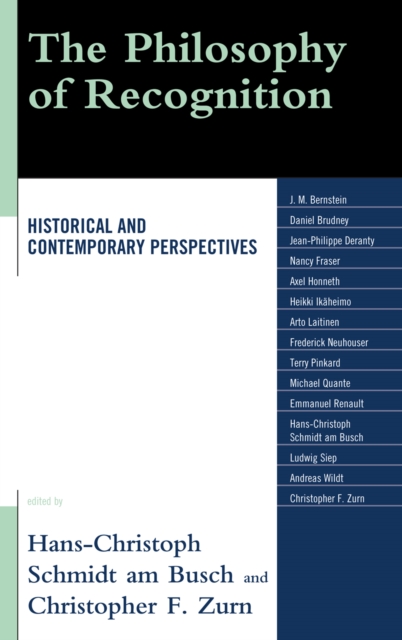 The Philosophy of Recognition : Historical and Contemporary Perspectives, Hardback Book