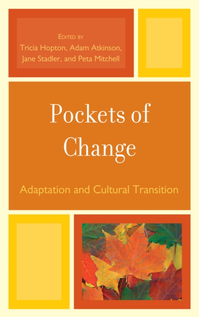Pockets of Change : Adaptation and Cultural Transition, Hardback Book