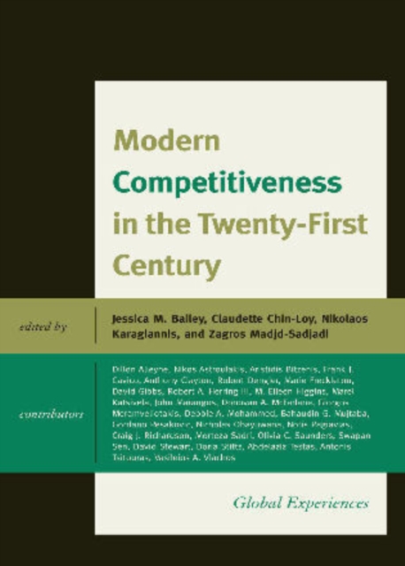 Modern Competitiveness in the Twenty-First Century : Global Experiences, Hardback Book
