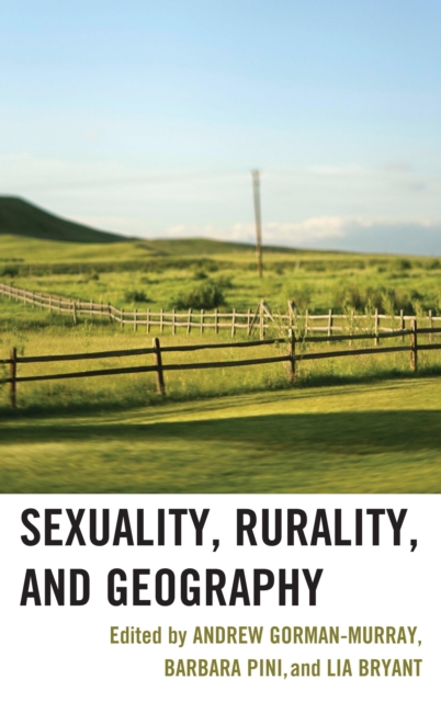 Sexuality, Rurality, and Geography, Hardback Book