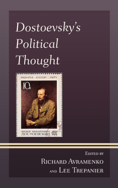 Dostoevsky's Political Thought, Hardback Book