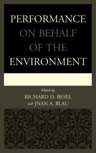 Performance on Behalf of the Environment, Hardback Book
