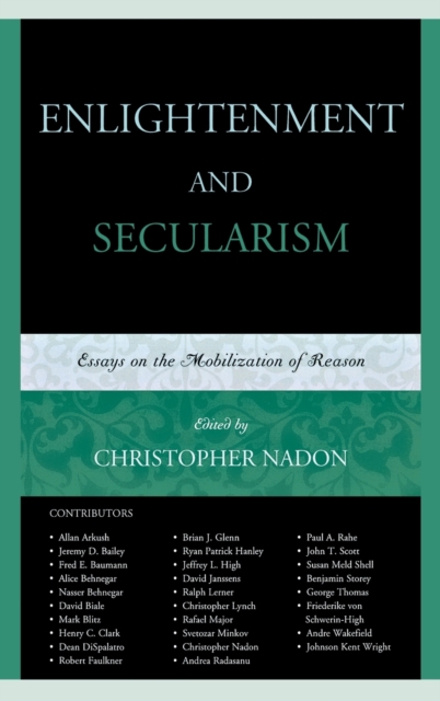 Enlightenment and Secularism : Essays on the Mobilization of Reason, Hardback Book