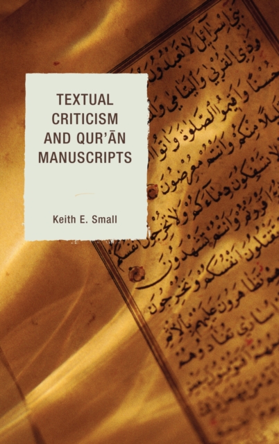 Textual Criticism and Qur'an Manuscripts, Paperback / softback Book