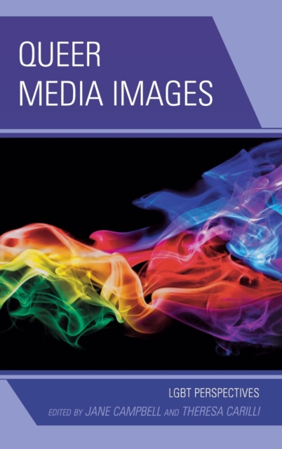 Queer Media Images : LGBT Perspectives, Hardback Book