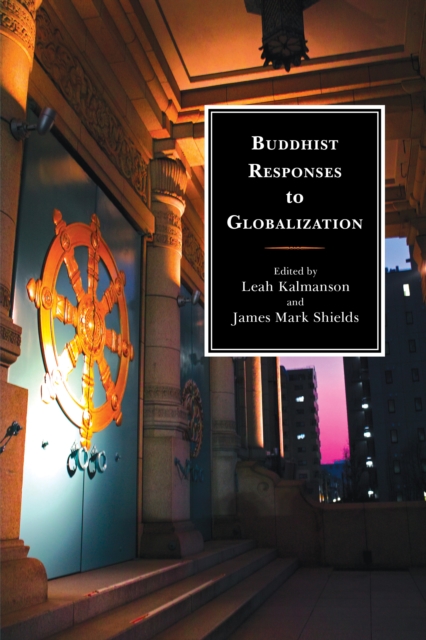 Buddhist Responses to Globalization, Hardback Book