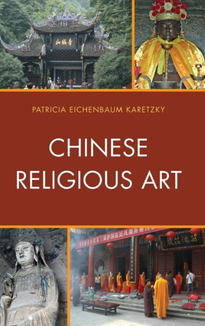 Chinese Religious Art, Hardback Book
