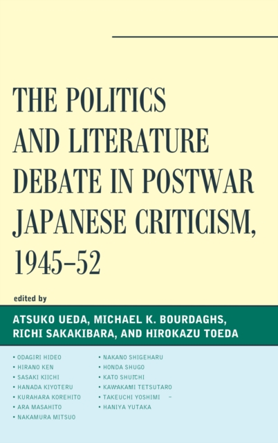 The Politics and Literature Debate in Postwar Japanese Criticism, 1945-52, Paperback / softback Book