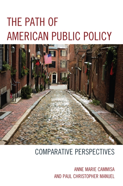 The Path of American Public Policy : Comparative Perspectives, Paperback / softback Book