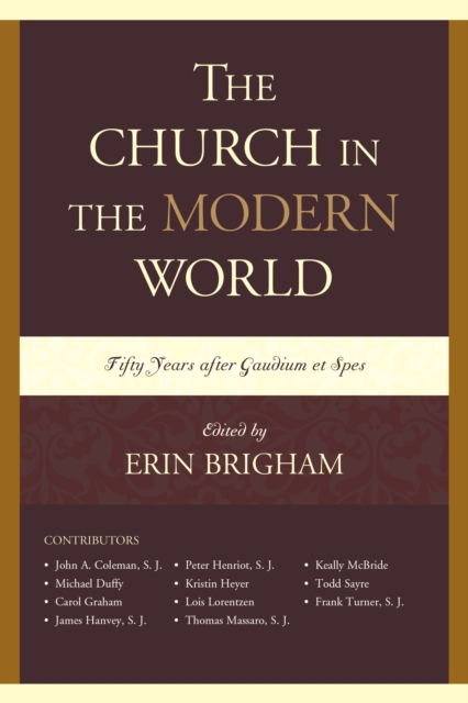 The Church in the Modern World : Fifty Years after Gaudium et Spes, Hardback Book