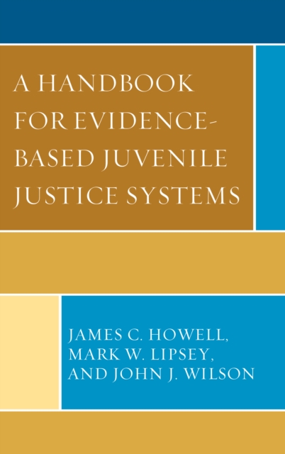 A Handbook for Evidence-Based Juvenile Justice Systems, Paperback / softback Book