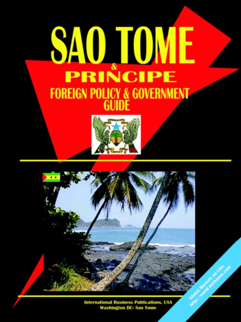 Sao Tome and Principe Foreign Policy and Government Guide, Paperback Book