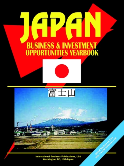 Japan Business and Investment Opportunities Yearbook, Paperback / softback Book