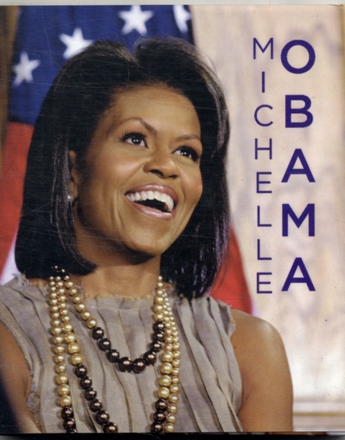 Michelle Obama, Hardback Book
