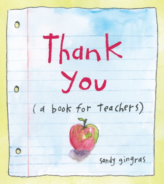 Thank You : (a book for teachers), Hardback Book