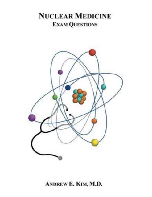 Nuclear Medicine Exam Questions, Paperback / softback Book