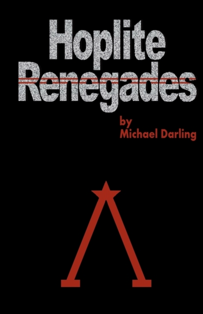 Hoplite Renegades, Paperback / softback Book