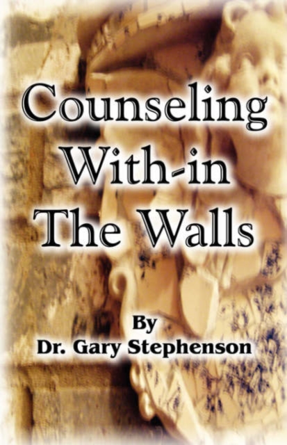 Counseling With-In the Walls, Paperback / softback Book