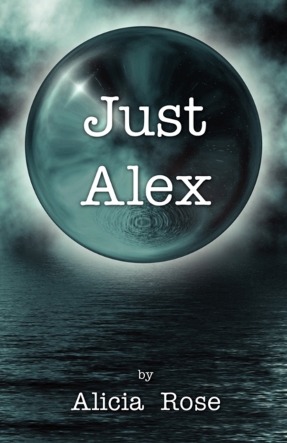 Just Alex, Paperback / softback Book