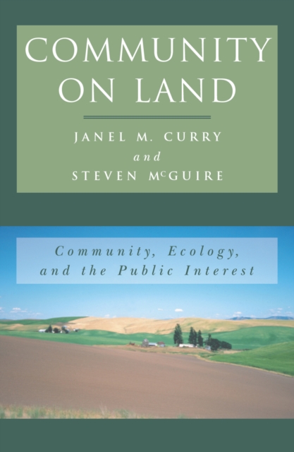 Community on Land : Community, Ecology, and the Public Interest, Paperback / softback Book