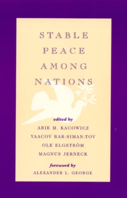 Stable Peace Among Nations, Hardback Book