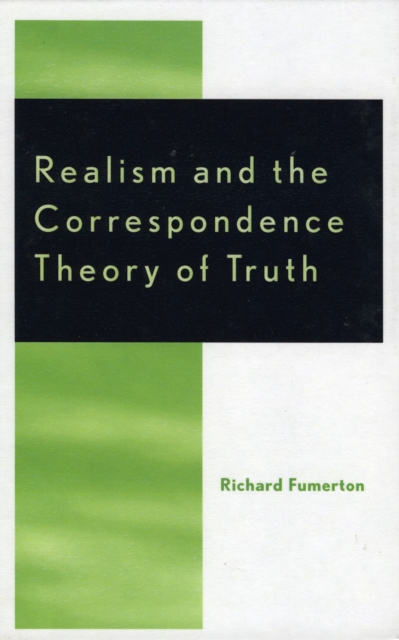 Realism and the Correspondence Theory of Truth, Hardback Book