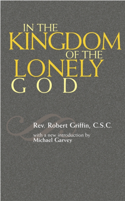 In the Kingdom of the Lonely God, Hardback Book