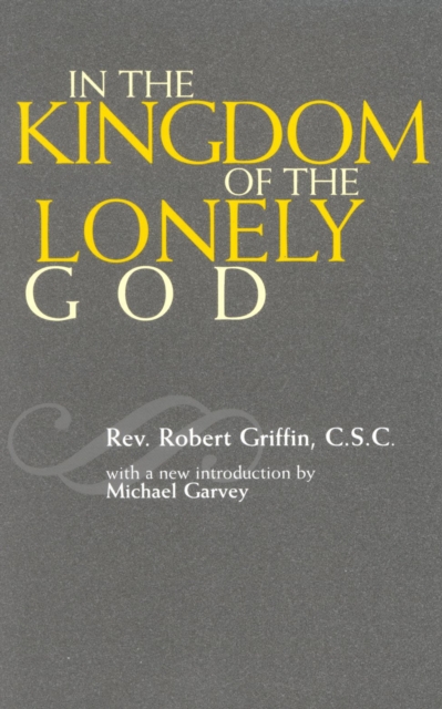 In the Kingdom of the Lonely God, Paperback / softback Book