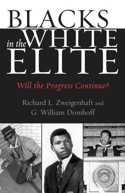 Blacks in the White Elite : Will the Progress Continue?, Hardback Book