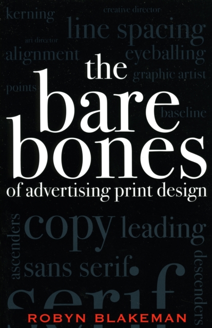 The Bare Bones of Advertising Print Design, Paperback / softback Book