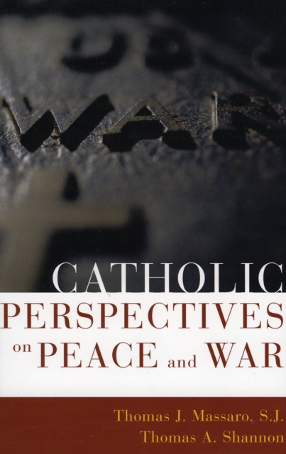 Catholic Perspectives on Peace and War, Hardback Book