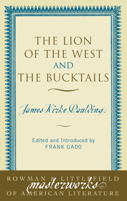The Lion of the West and The Bucktails, Paperback / softback Book