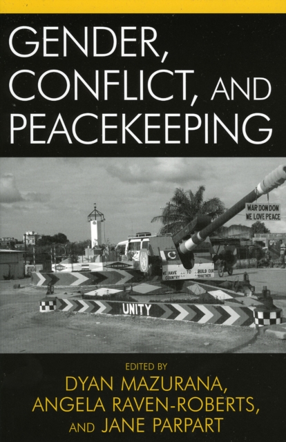 Gender, Conflict, and Peacekeeping, Paperback / softback Book