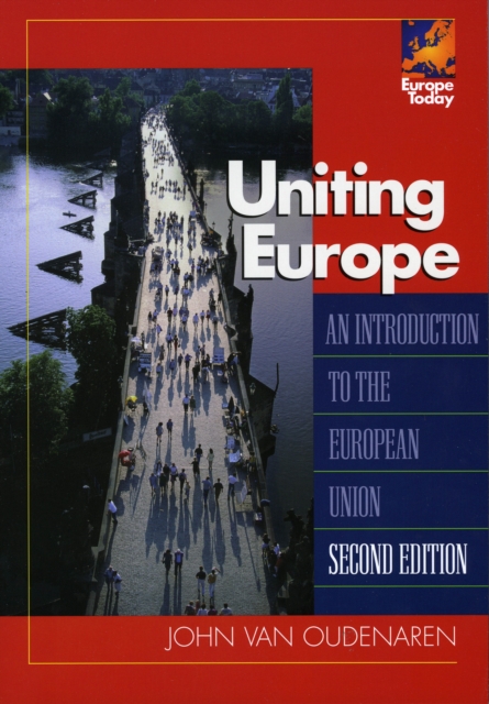 Uniting Europe : An Introduction to the European Union, Paperback / softback Book