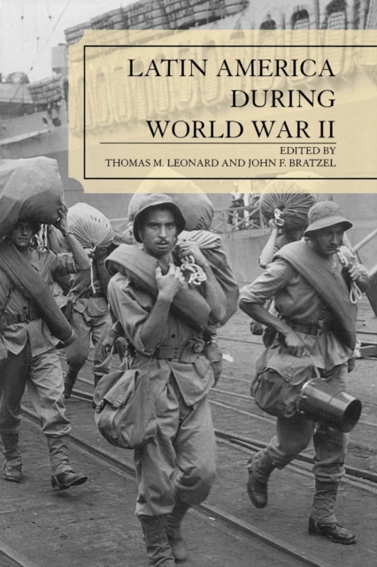 Latin America During World War II, Paperback / softback Book