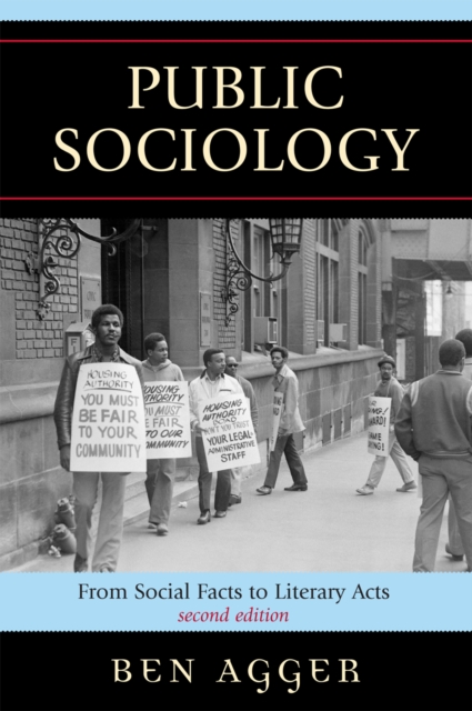 Public Sociology : From Social Facts to Literary Acts, Paperback / softback Book