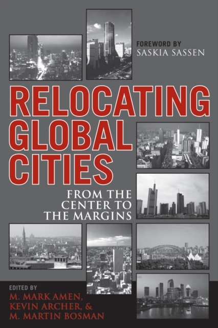 Relocating Global Cities : From the Center to the Margins, Paperback / softback Book