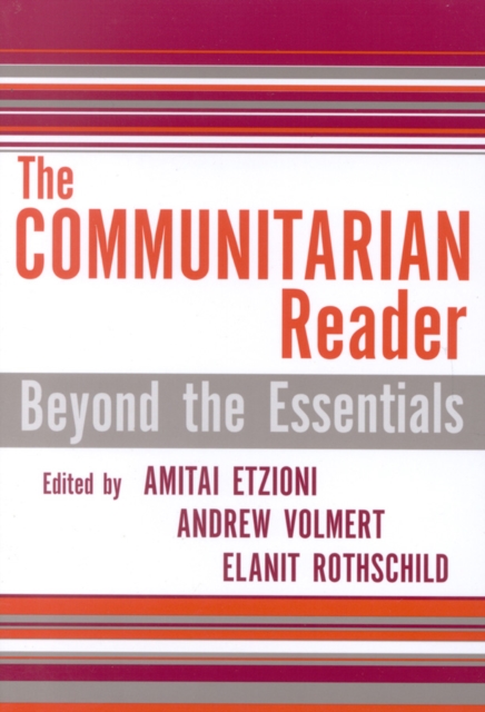 The Communitarian Reader : Beyond the Essentials, Paperback / softback Book