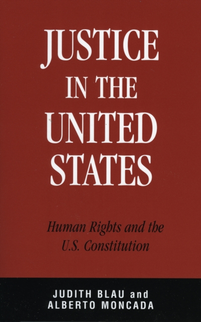 Justice in the United States : Human Rights and the Constitution, Paperback / softback Book