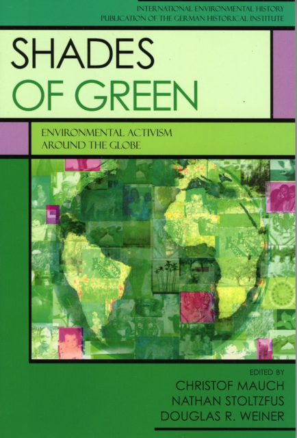 Shades of Green : Environment Activism Around the Globe, Paperback / softback Book