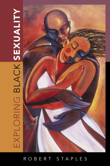 Exploring Black Sexuality, Paperback / softback Book
