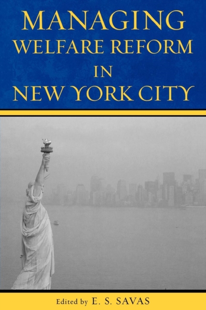 Managing Welfare Reform in New York City, Paperback / softback Book