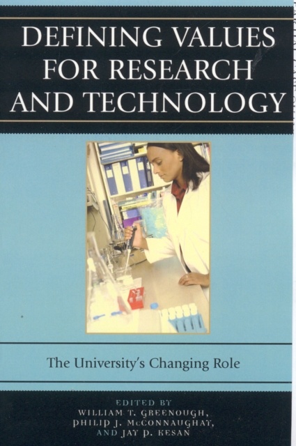 Defining Values for Research and Technology : The University's Changing Role, Hardback Book