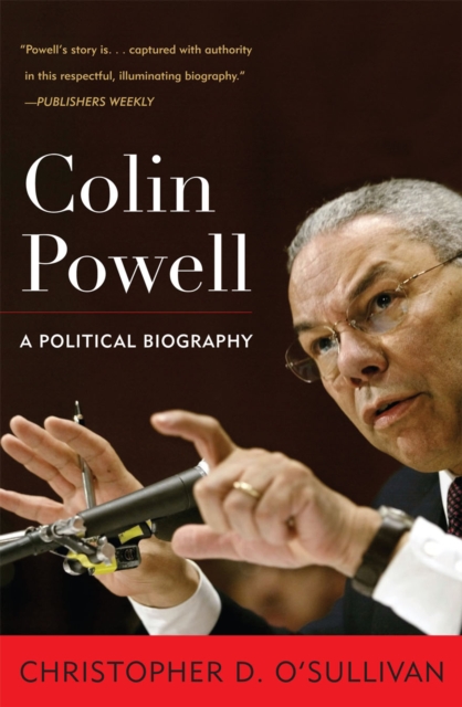 Colin Powell : A Political Biography, Paperback / softback Book