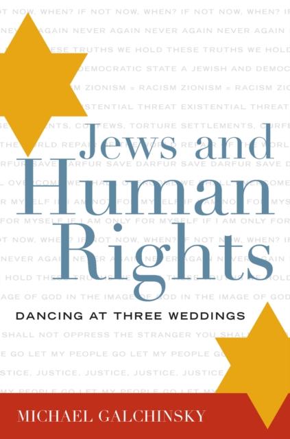 Jews and Human Rights : Dancing at Three Weddings, Hardback Book