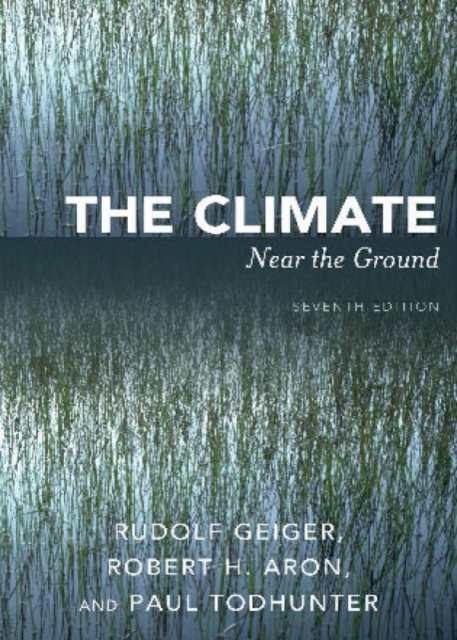 The Climate Near the Ground, Hardback Book