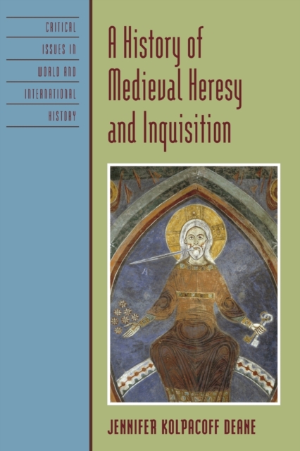 A History of Medieval Heresy and Inquisition, Paperback / softback Book